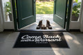 Come Back With a Warrant Welcome Mat